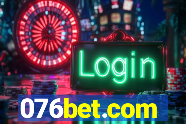 076bet.com