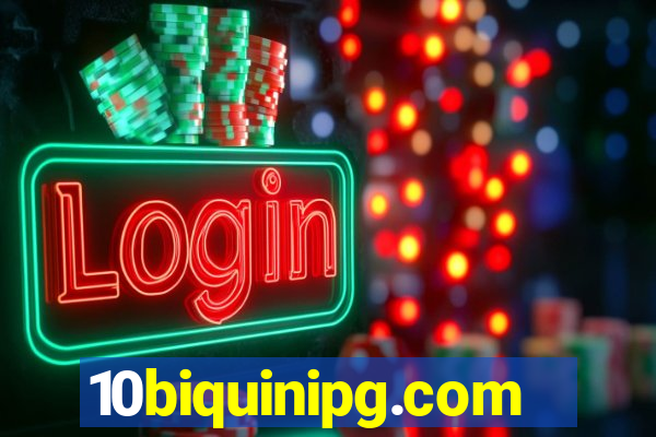 10biquinipg.com