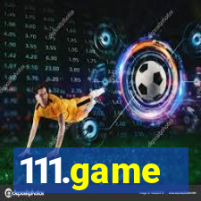 111.game