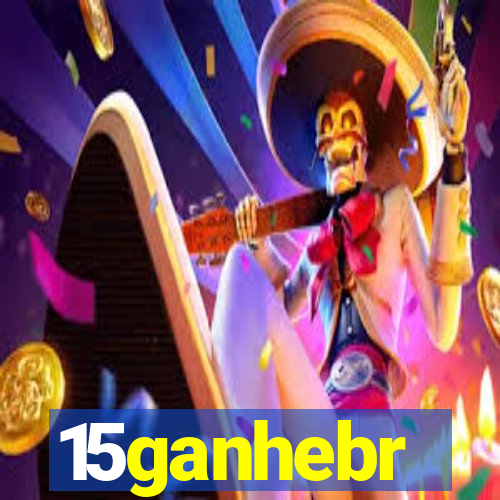 15ganhebr