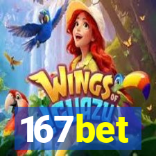 167bet