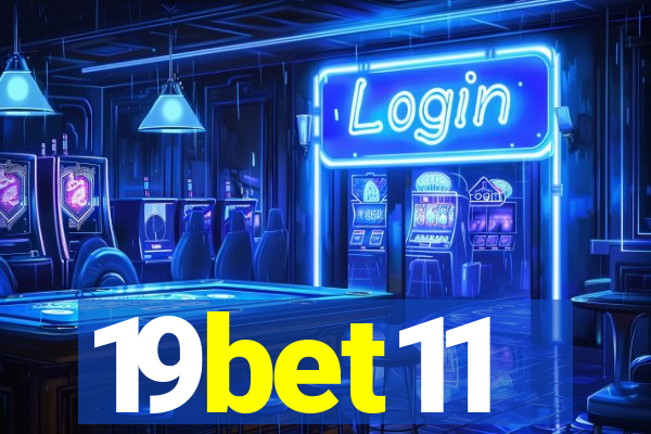 19bet11