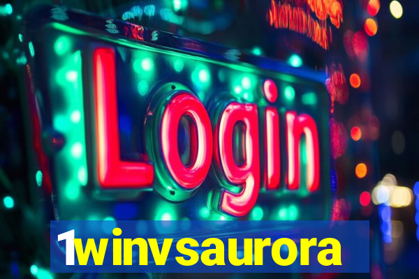 1winvsaurora