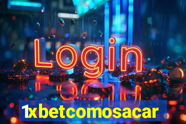 1xbetcomosacar