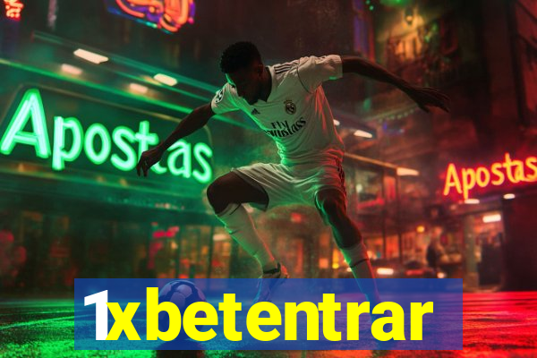 1xbetentrar