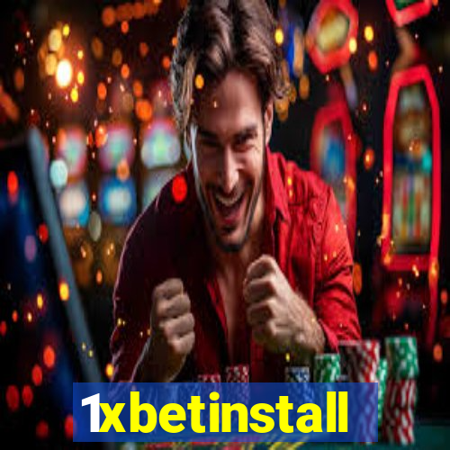 1xbetinstall