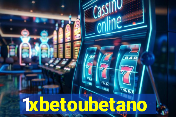 1xbetoubetano