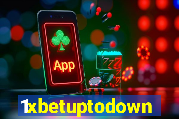 1xbetuptodown