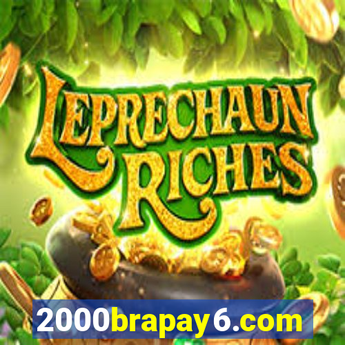 2000brapay6.com