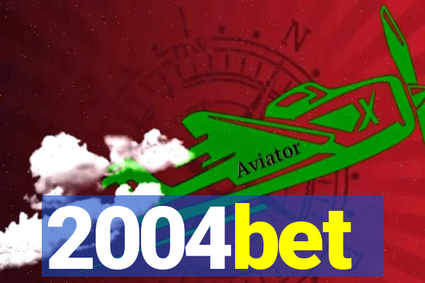 2004bet