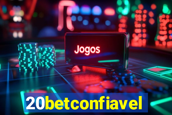 20betconfiavel