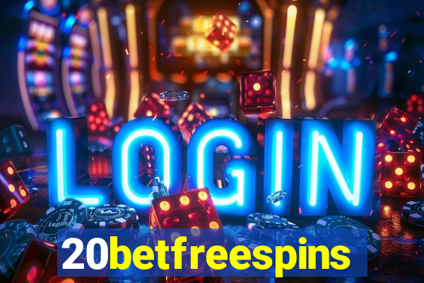 20betfreespins