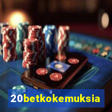 20betkokemuksia