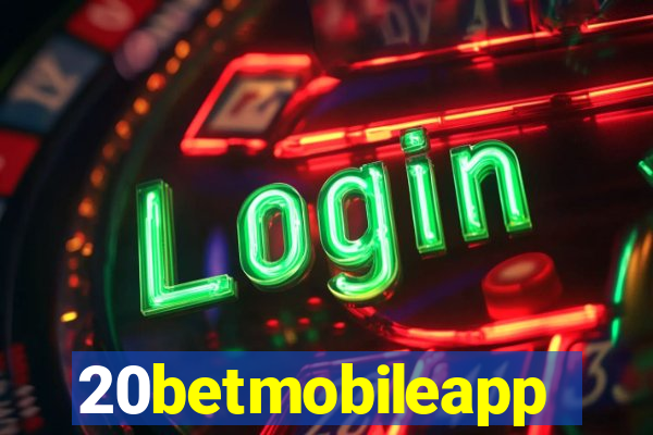 20betmobileapp