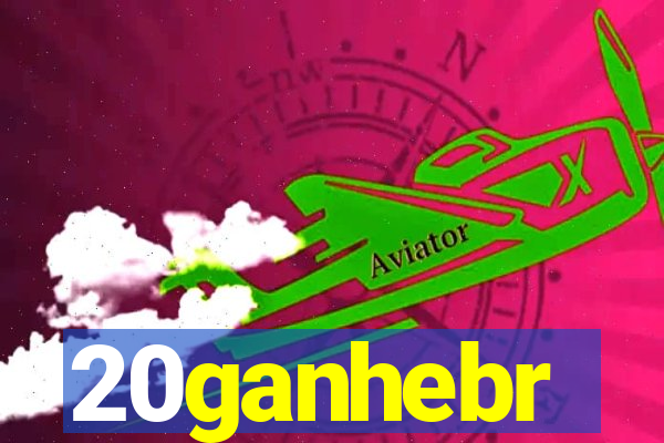 20ganhebr