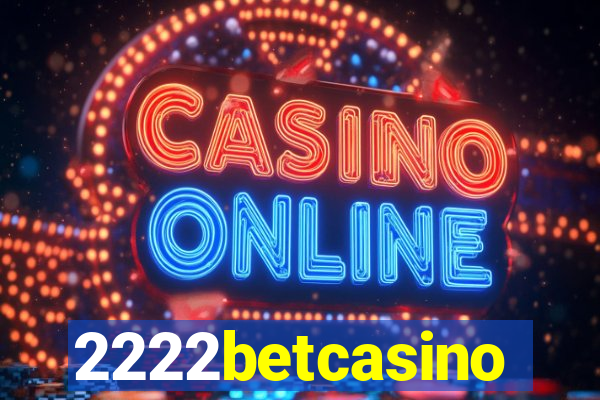 2222betcasino