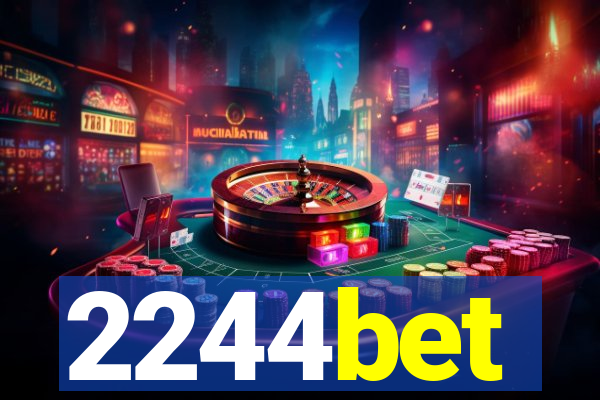 2244bet