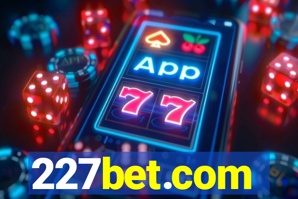 227bet.com