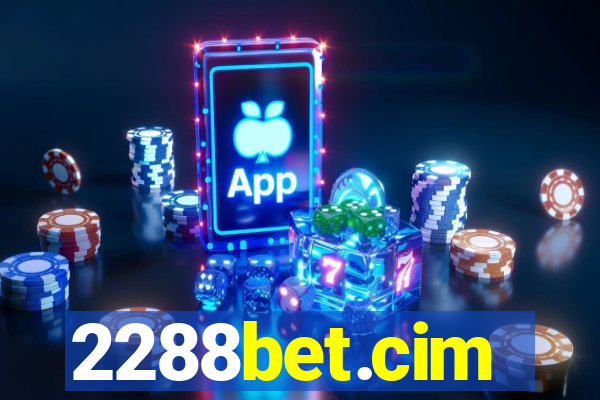 2288bet.cim