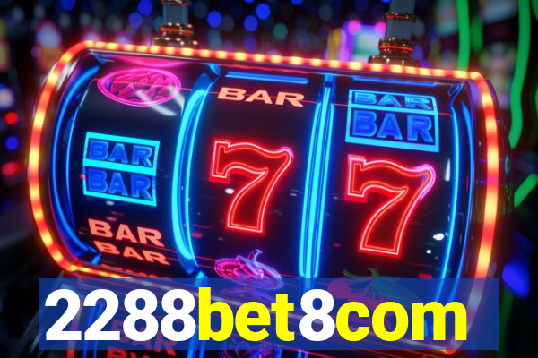 2288bet8com