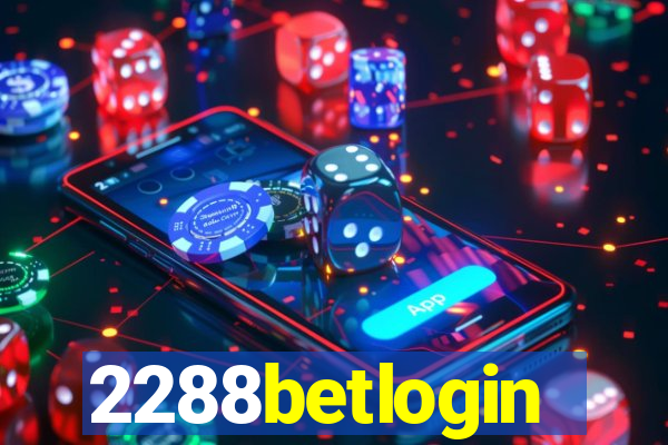 2288betlogin