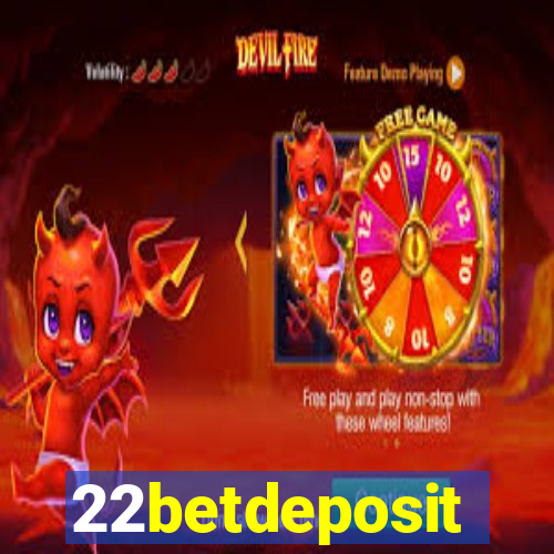 22betdeposit