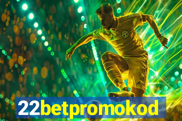 22betpromokod