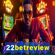 22betreview