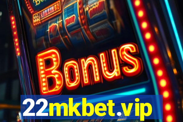 22mkbet.vip