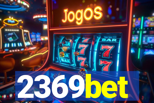 2369bet