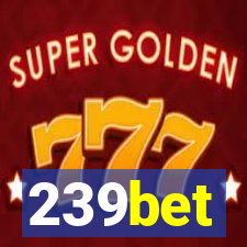 239bet