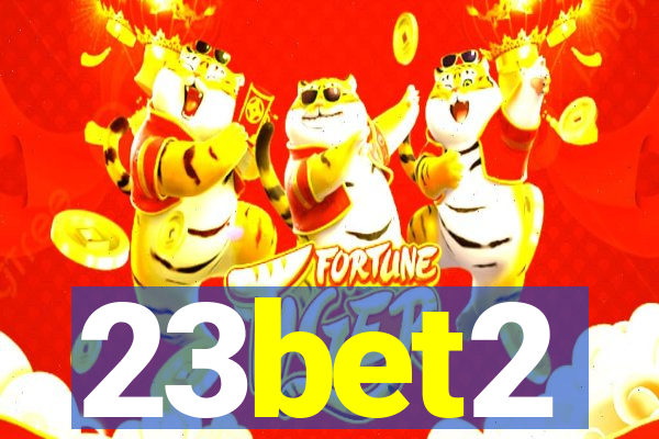 23bet2