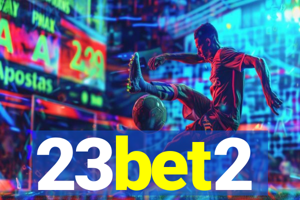 23bet2