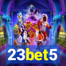 23bet5