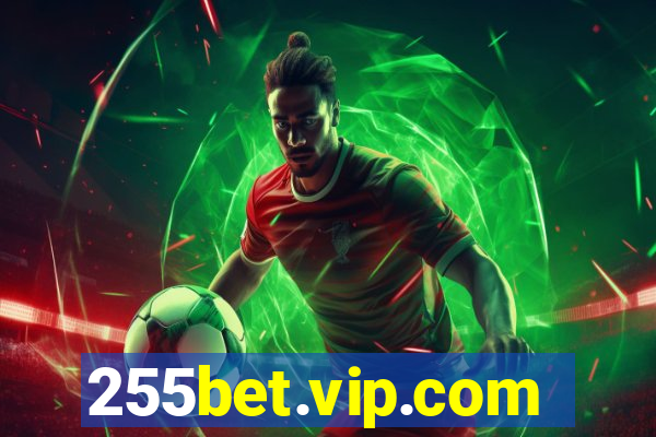 255bet.vip.com