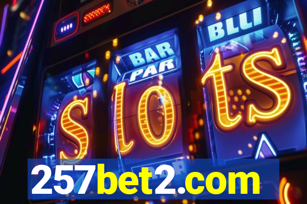 257bet2.com