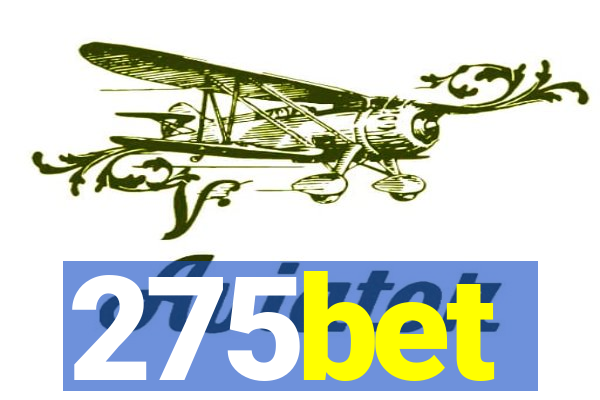 275bet