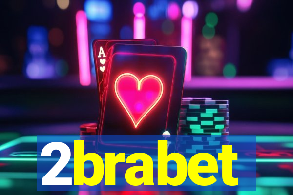 2brabet