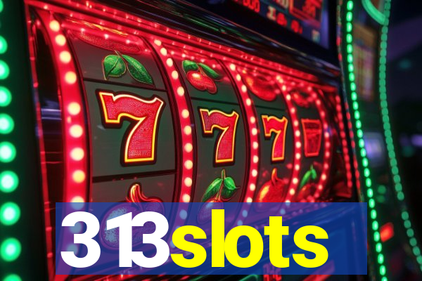 313slots