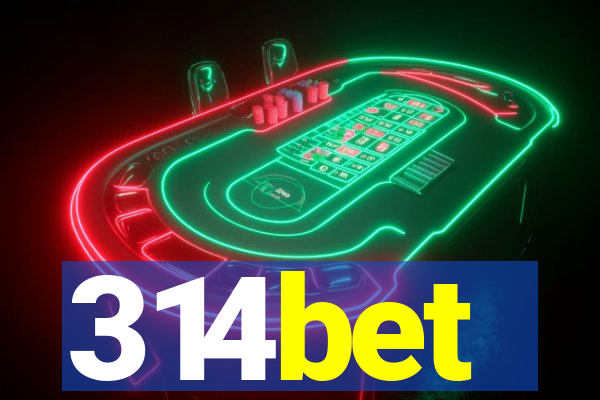 314bet