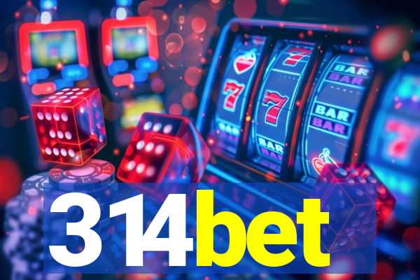 314bet