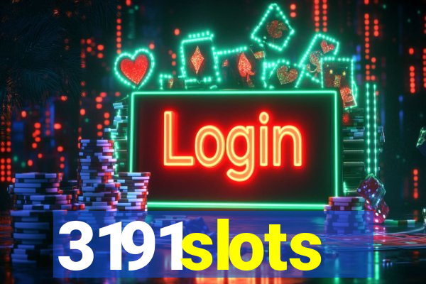 3191slots