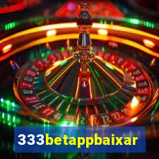 333betappbaixar