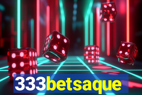 333betsaque