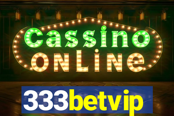 333betvip