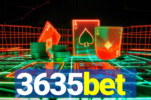 3635bet