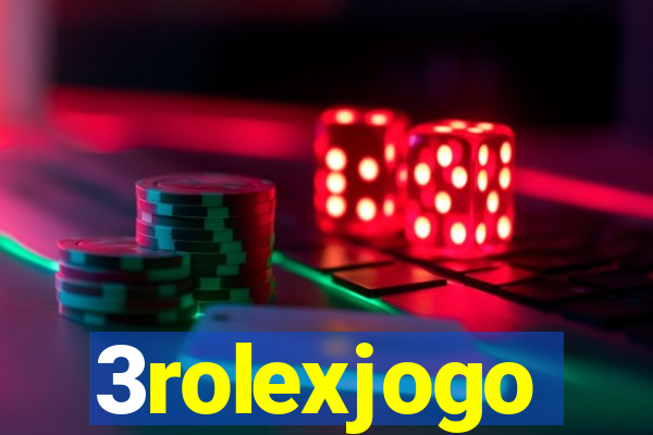 3rolexjogo