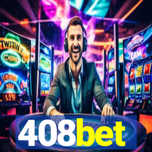 408bet