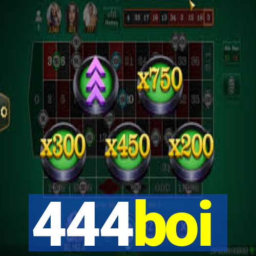 444boi