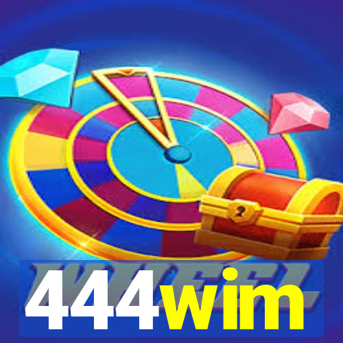 444wim